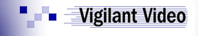 Vigilant Video.